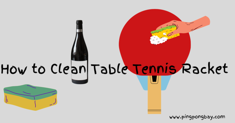 how-to-clean-table-tennis-racket